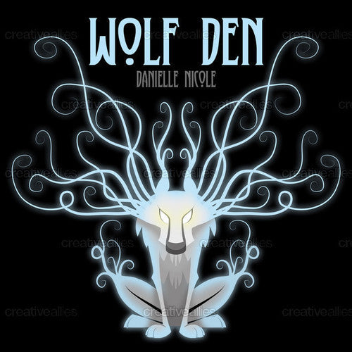 Danielle Nicole - Wolf Den