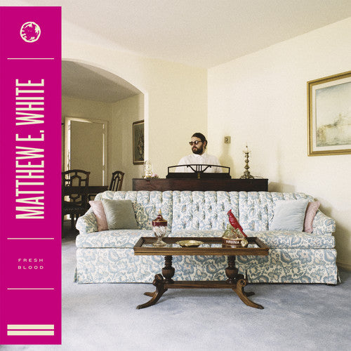 Matthew White E - Fresh Blood