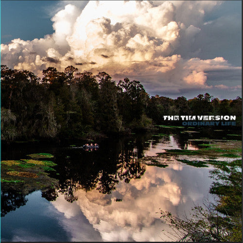 Tim Version - Ordinary Life