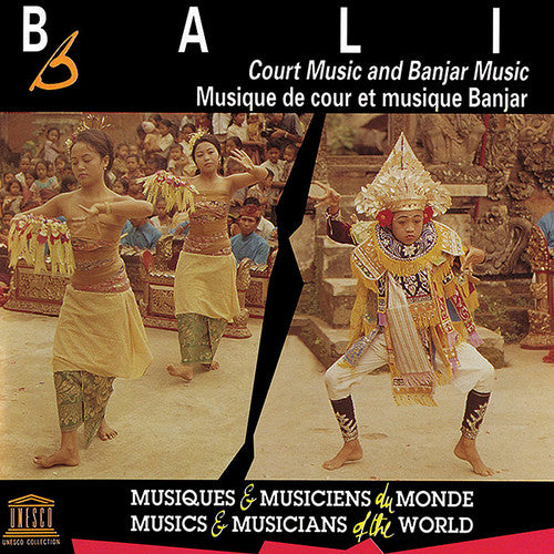 Bali: Court Music & Banjar Music/ Various - Bali: Court Music & Banjar Music