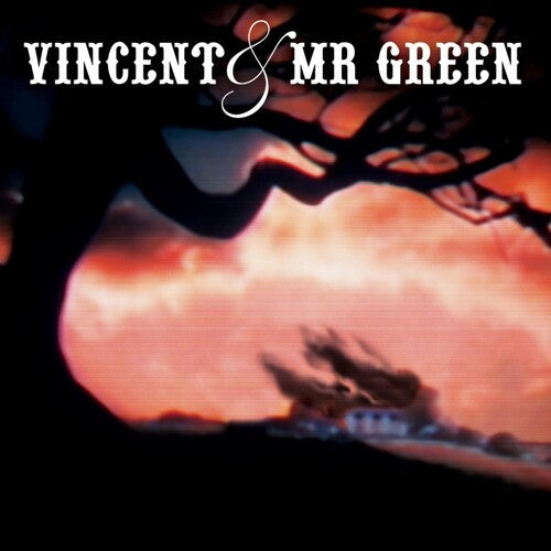 Vincent & Mr Green - Vincent & Mr Green