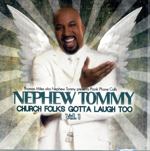 Nephew Tommy - Church Folks Gotta Laugh Too 1