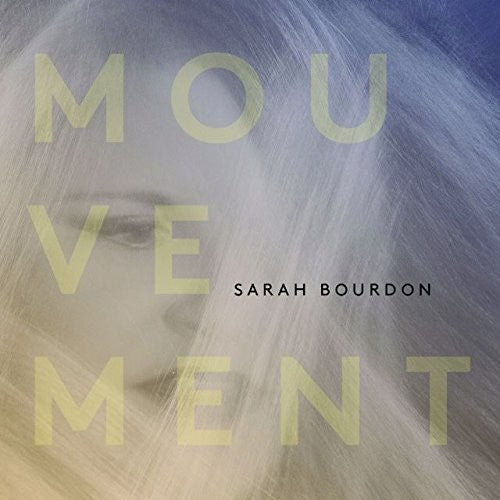 Sarah Bourdon - Mouvement