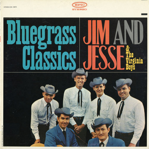 Jim & Jesse & Virginia Boys - Bluegrass Classics