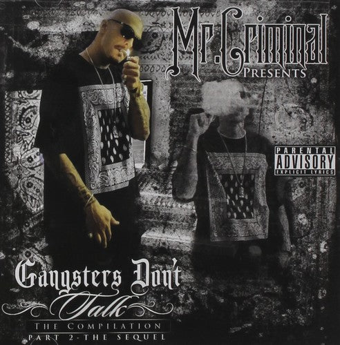 Mr Criminal - The Sequel GS Dont Talk