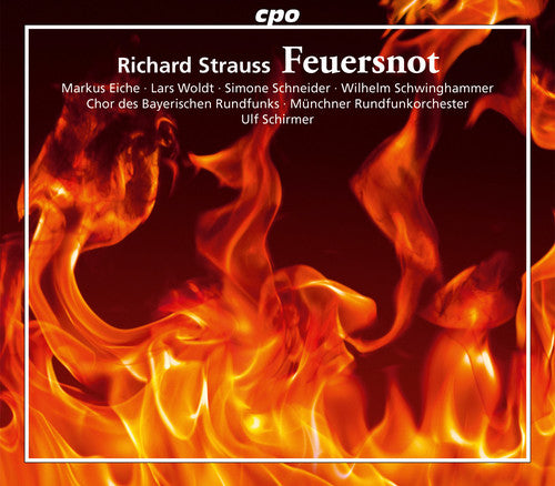 R. Strauss / Eiche/ Woldt/ Schneider - Feuersnot