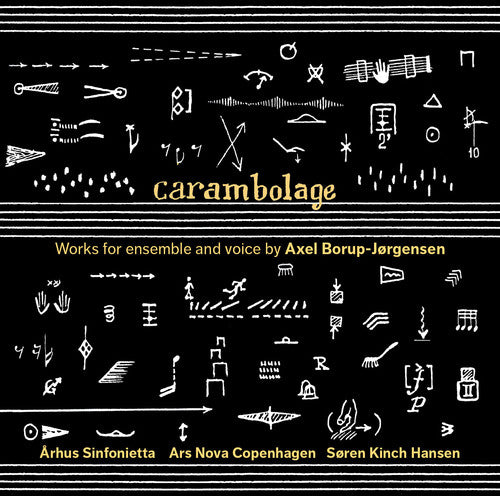Borup-Jorgensen/ Hansen - Carambolage-Works for Ens & Voice