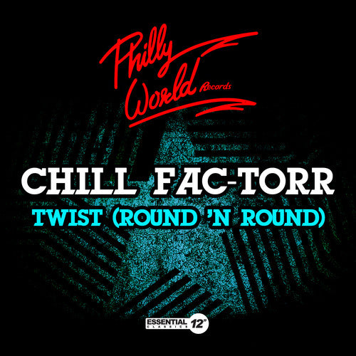 Chill Factor - Twist (Round N Round)