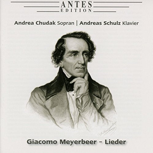 Meyerbeer/ Chudak/ Schulz - Lieder