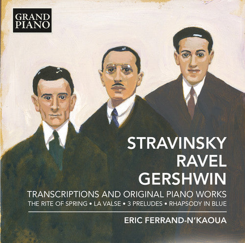 Stravinsky/ Ravel/ Gershwin/ Ferrand-Nkaoua - Transcriptions & Original Pno Works