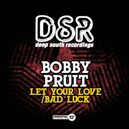 Bobby Pruit - Let Your Love / Bad Luck