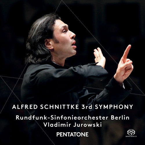 Schnittke/ Jurowski/ Berlin Radio Sym Orch - Sym 3