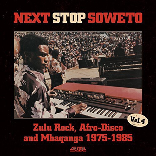 Next Stop Soweto 4/ Various - Next Stop Soweto 4