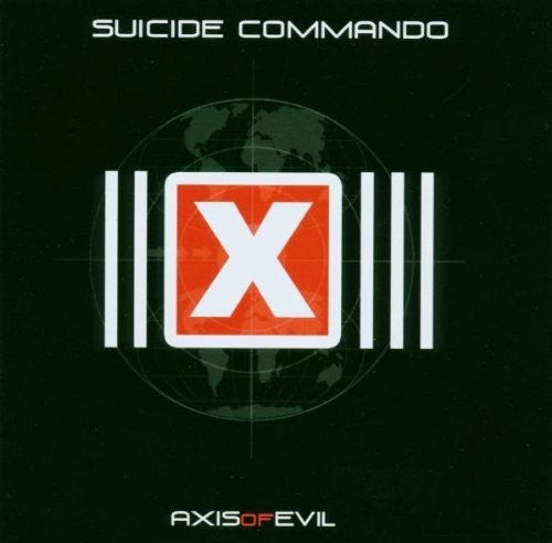 Suicide Commando - Axis of Evil