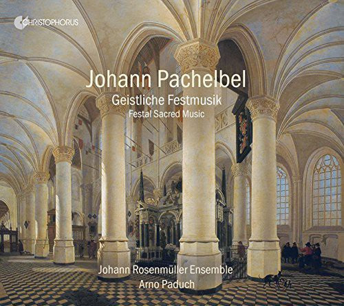 Pachelbel/ Johann Rosenmueller / Paduch - Festal Sacred Music