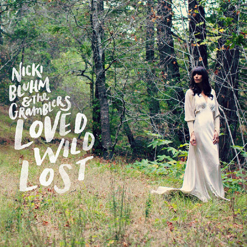Nicki Bluhm - Loved Wild Lost