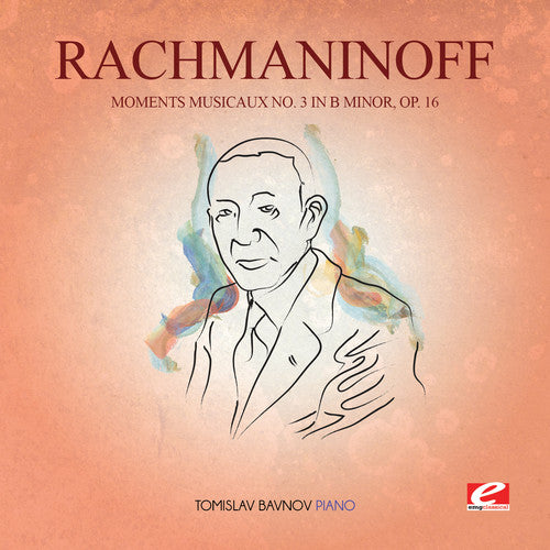 Rachmaninoff - Moments Musicaux 3 in B Min 16