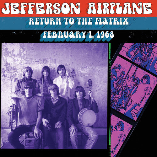 Jefferson Airplane - Return to the Matrix - 2/1/1968