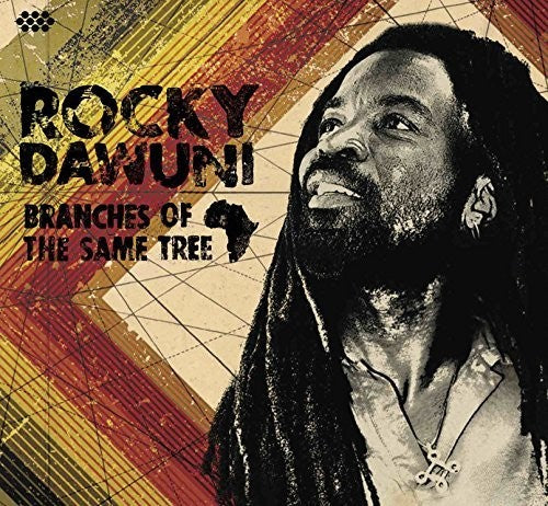 Rocky Dawuni - Branches of the Same Tree