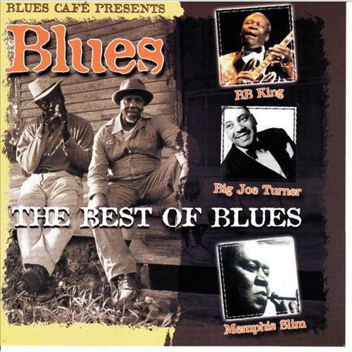Blues Cafe Best of Blues/ Various - Blues Cafe Best of Blues