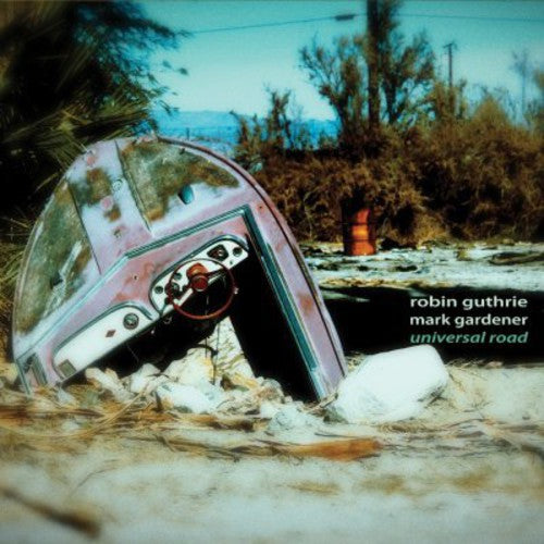 Robin Guthrie / Mark Gardener - Universal Road