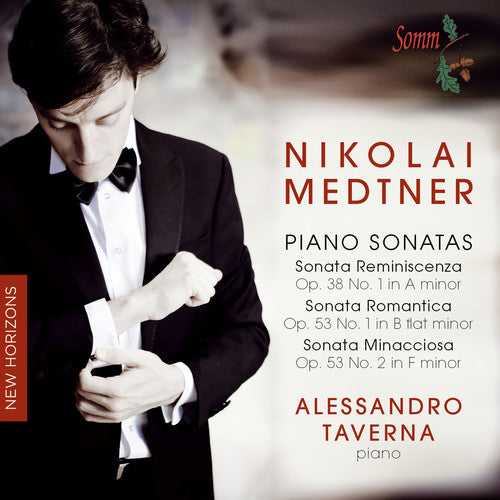 Medtner/ Alessandro Taverna - Piano Sonatas