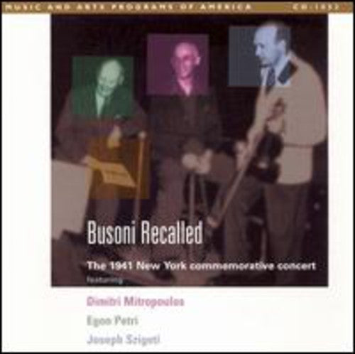 Busoni/ Mitropoulos/ Petri/ Szigeti - Busoni Recalled-Indian Fant/Sa