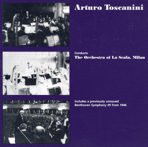 Arturo Toscanini - Conducts Orch of la Scala