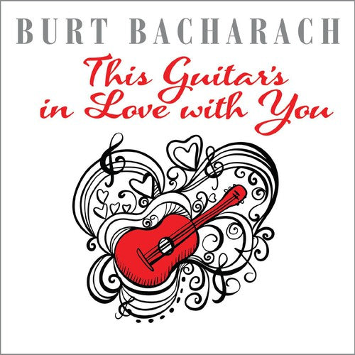 Burt Bacharach: This Guitar's in Love with/ Var - Burt Bacharach: This Guitar's in Love with