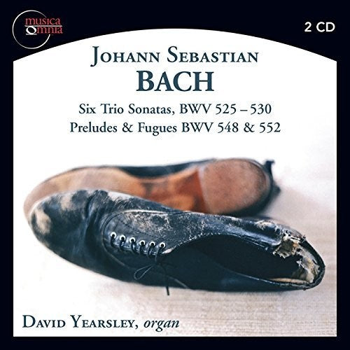J.S. Bach / David Yearsley - Six Trio Sonatas - Preludes & Fuges