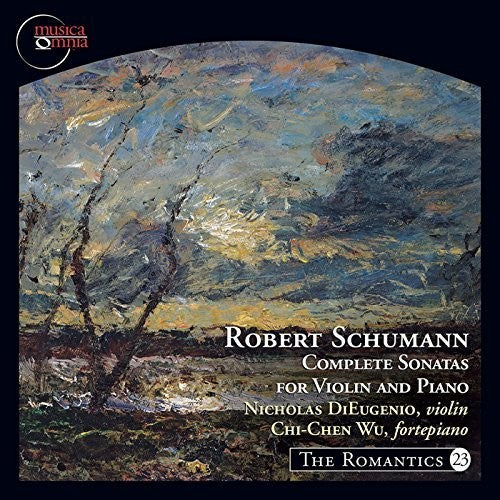 Schumann/ Dieugenio/ Wu - Complete Sonatas for Violin & Piano