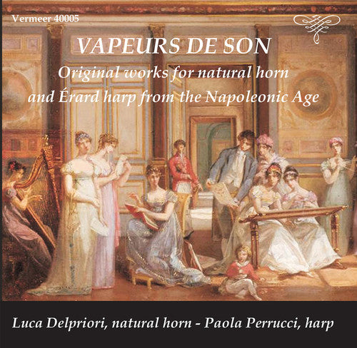 Boieldieu/ Perrucci/ Delpriori - Vapeurs de Son - Original Works for Natural Horn
