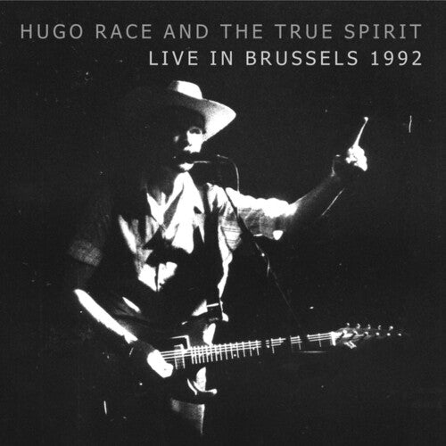 Hugo Race - Live In Brussels 1992