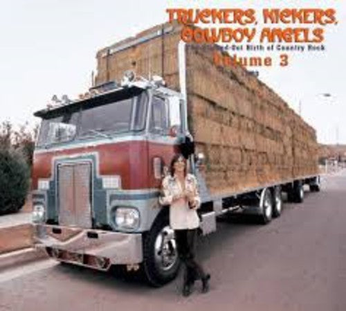 Truckers Kickers Cowboy Vol. 3 1970/ Various - Truckers Kickers Cowboy Vol. 3 1970