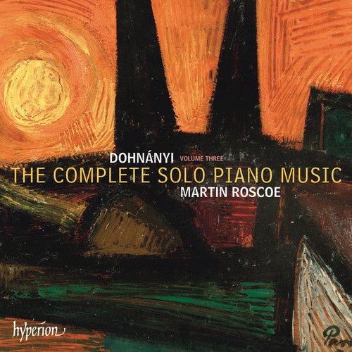 E. Dohnanyi / Martin Roscoe - Complete Solo Piano Music