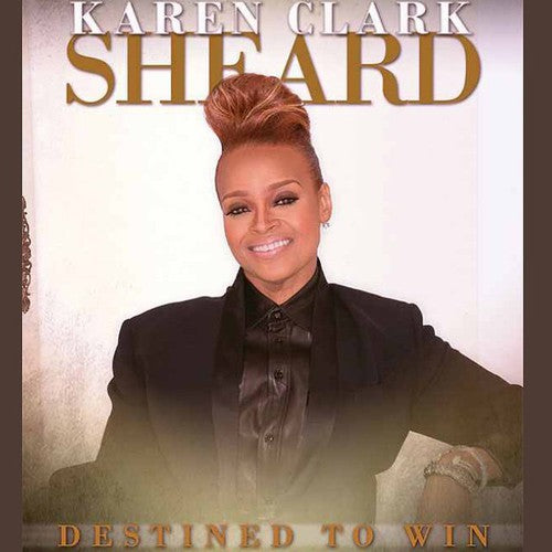 Karen Clark Sheard - Destined To Win