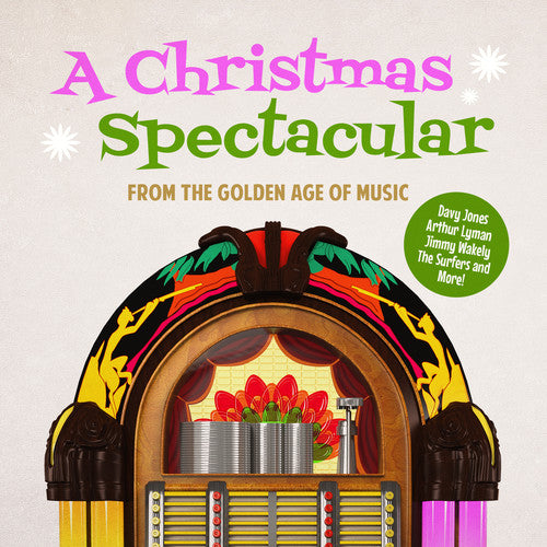 Various Artists - Christmas Spectacular from Golden Age Music