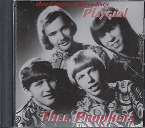 Thee Prophets - Complete Recordings / Playgirl (22 Cuts)