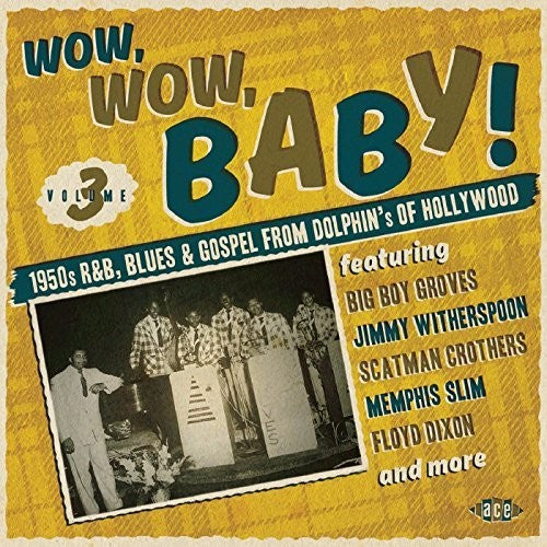 Wow Wow Baby 1950s R&B Blues - Wow Wow Baby 1950s R & B Blues