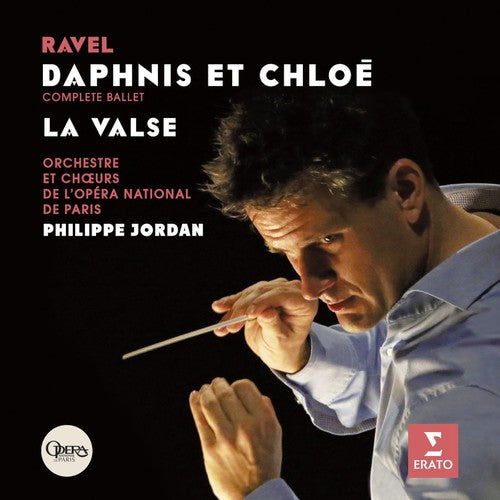 Ravel/ Philippe Jordan - Daphnis Et Chloe la Valse