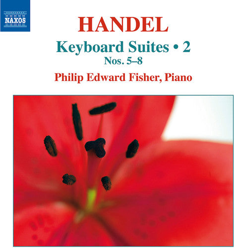 Handel/ Philip Fisher Edward - Keyboard Suites 2