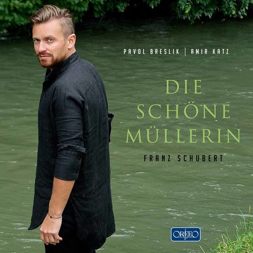 Schubert/ Breslik/ Katz - Die Schoene Muellerin