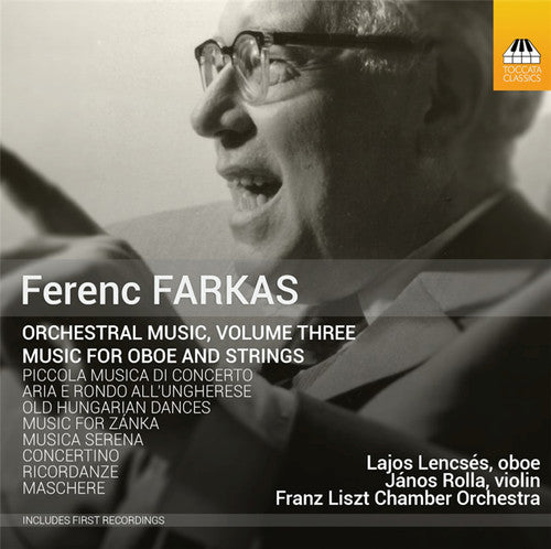 Farkas/ Lencses/ Franz Liszt Chamber Orchestra - Orchestral Music 3