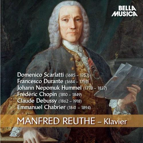 Scarlatti/ Manfred Reuthe - Manfred Reuthe Klavier