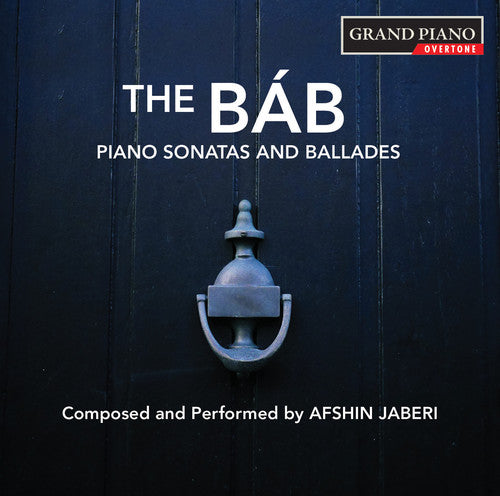 Jaberi/ Afshin Jaberi - Piano Sonatas & Ballades