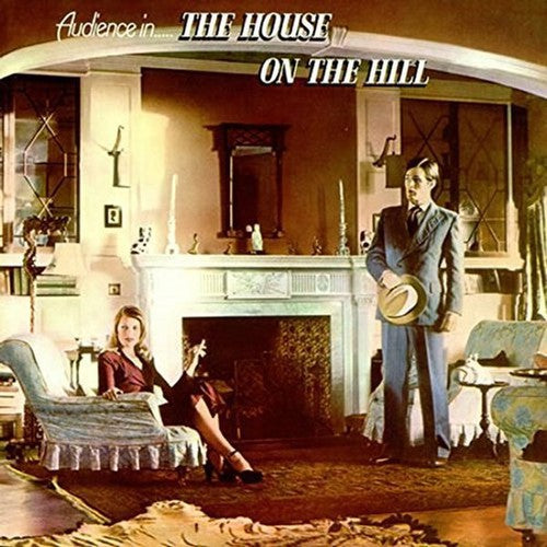Audience - House on the Hill