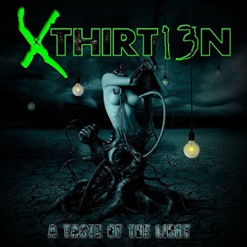 Xthirt13N - Taste Of The Light