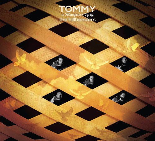 Hillbenders - Tommy: A Bluegrass Opry