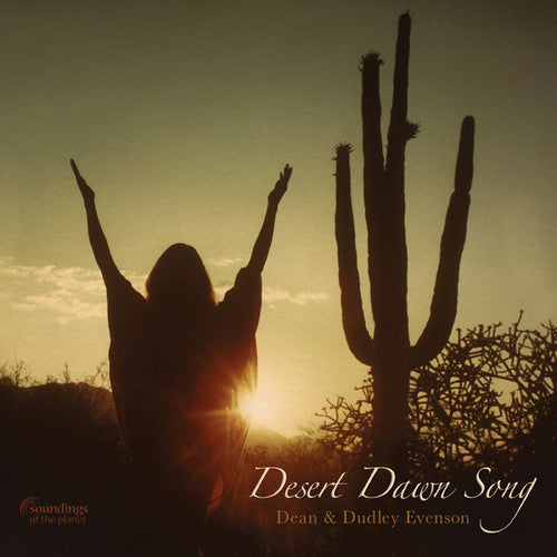 Dean Evenson & Dudley - Desert Dawn Song