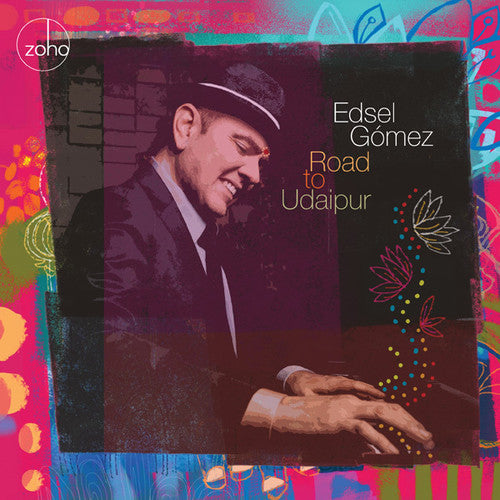 Edsel Gomez - Road to Udaipur